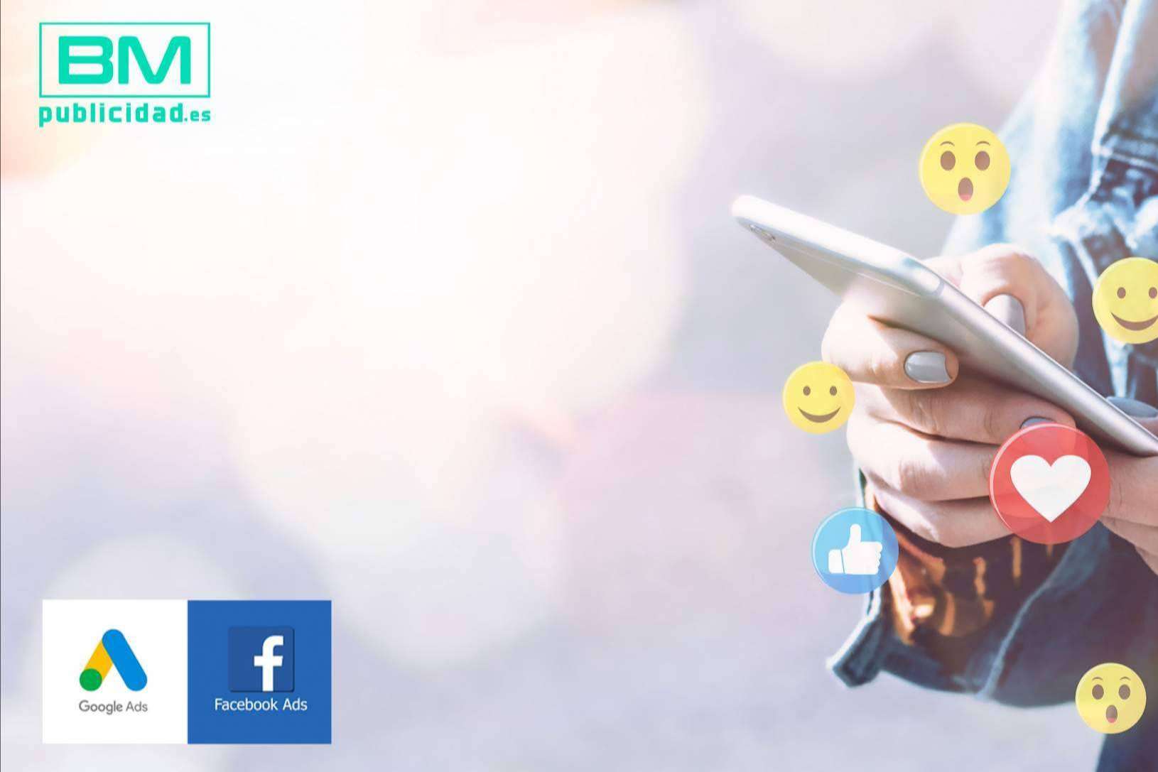 Optimizar campañas en Facebook y Google con la agencia Bm Publicidad