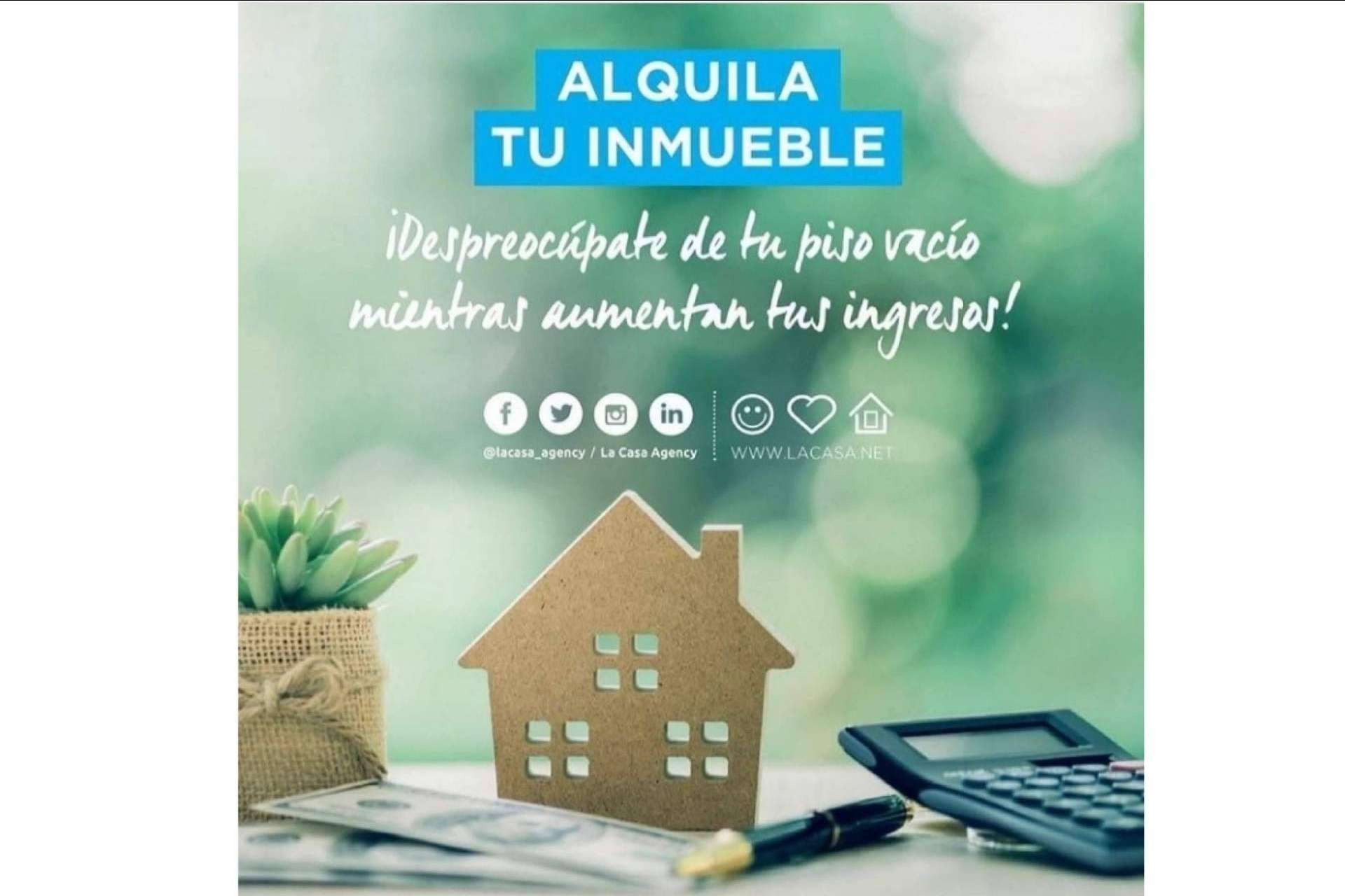 Las ventajas de alquilar un inmueble con La Casa Agency