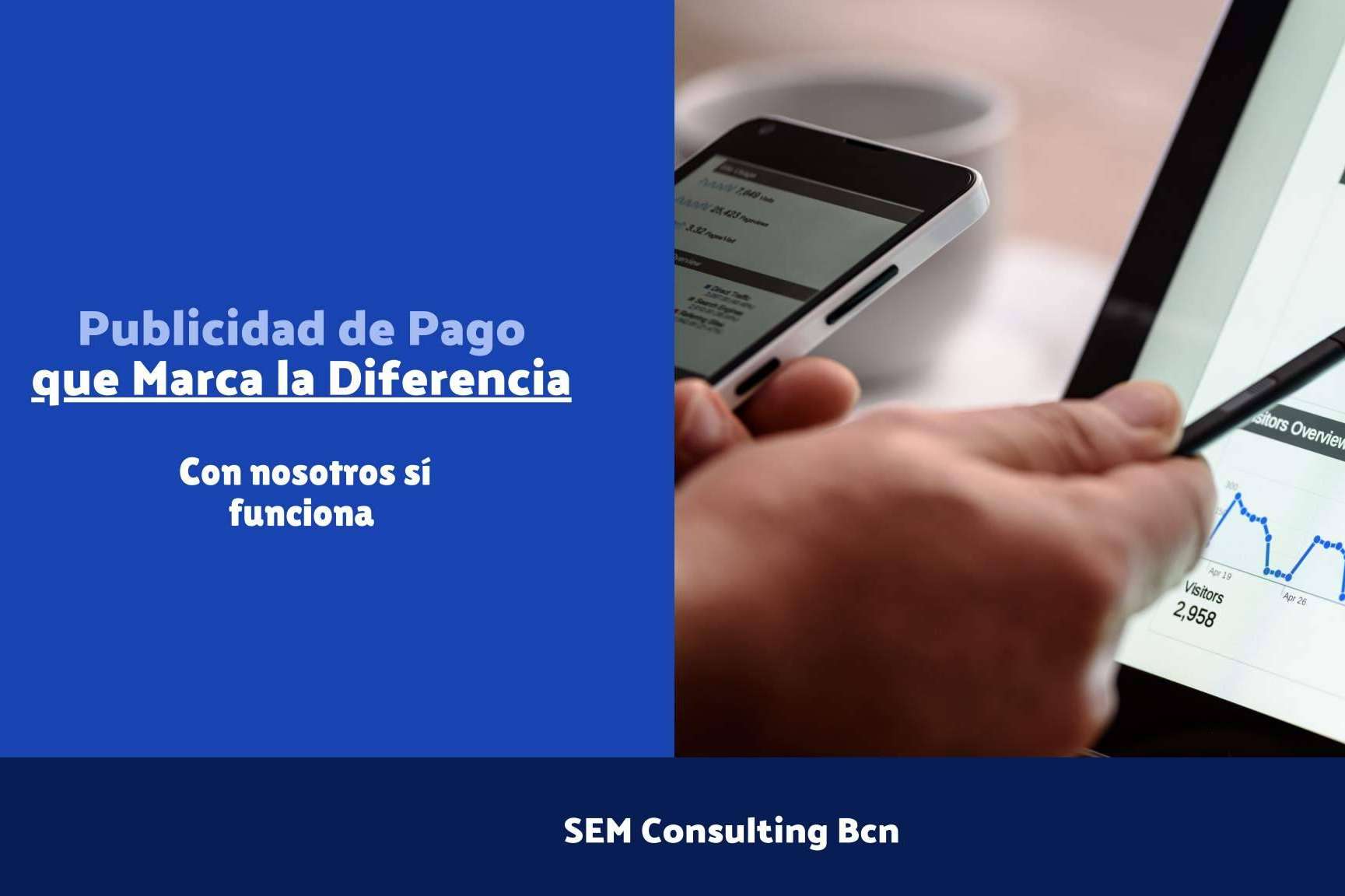 SEM Consulting BCN se consolida como la agencia especializada en Google Ads