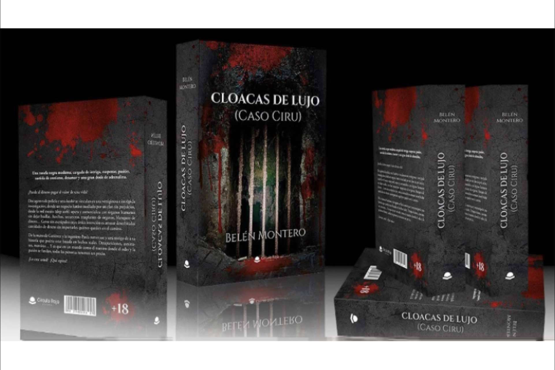 Belén Montero y su primera novela Cloacas de Lujo (Caso CIRU)