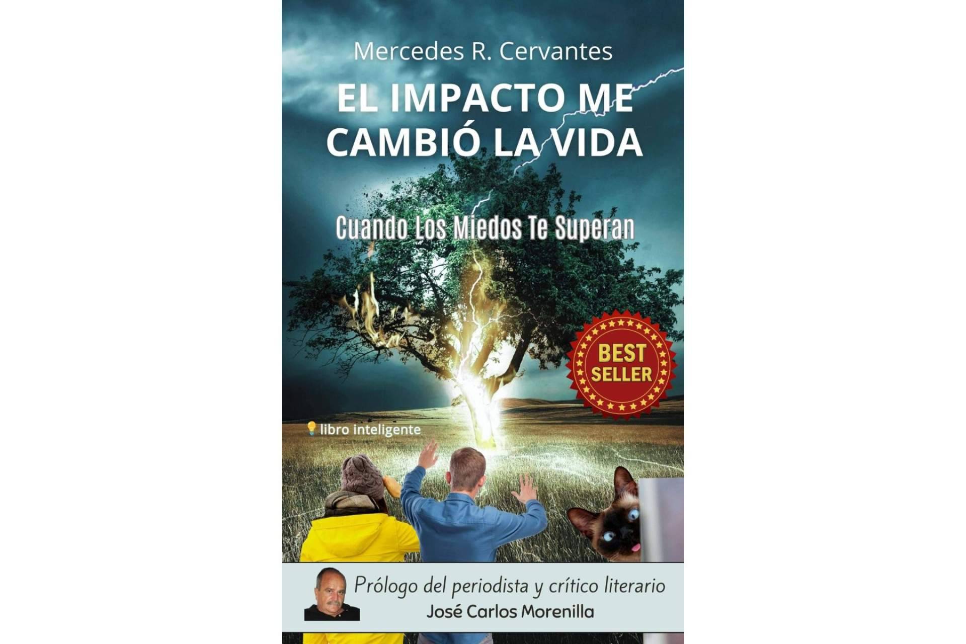 Mercedes R. Cervantes y su nueva novela 'El impacto me cambió la vida. Cuando los miedos te superan'