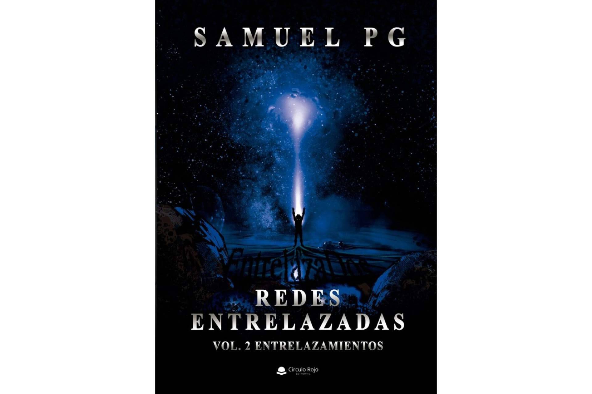 Samuel PG publica 'Redes entrelazadas, vol. 2', el cierre de su bilogía