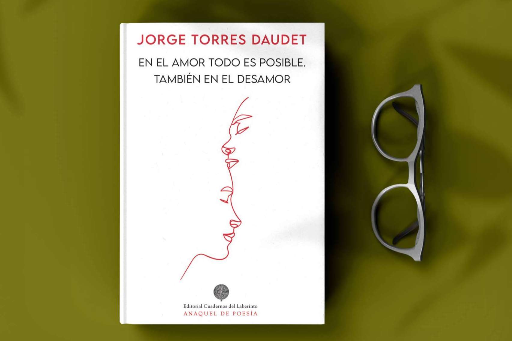 'En el amor todo es posible. También en el desamor', la poesía amorosa de Jorge Torres Daudet llega a las librerías
